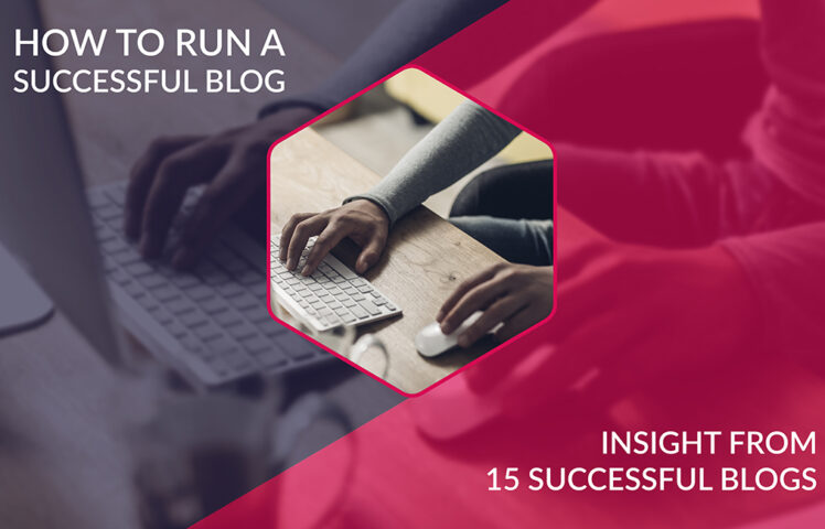 How to run a successful blog