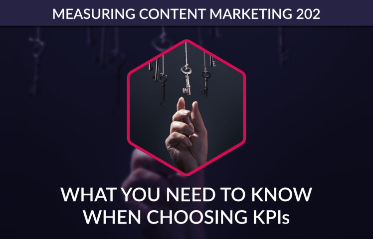 What you need to know when choosing KPIs